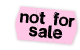 not for sale